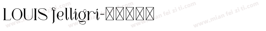 LOUIS felligri字体转换